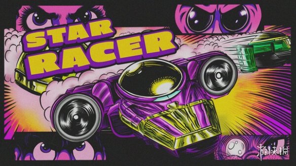 《Star Racer》攻略 简评+配置+下载-star racer游戏攻略推荐